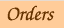 Orders
